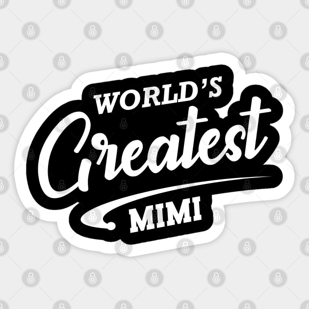 Mimi - World's greatest mimi Sticker by KC Happy Shop